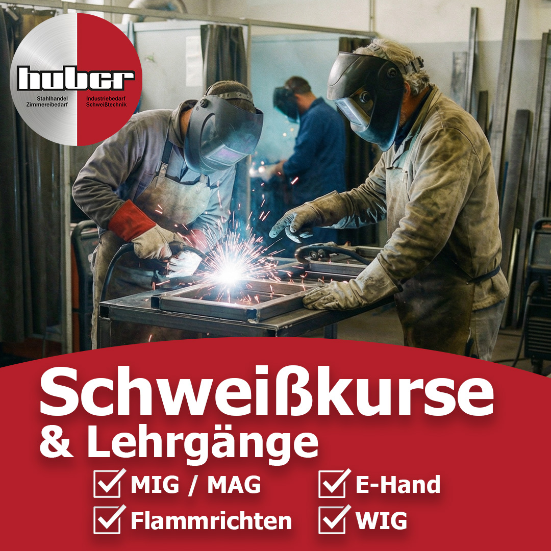 Schweißkurse und Lehrgänge bei Huber